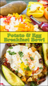 Potato & Egg Breakfast Bowl
