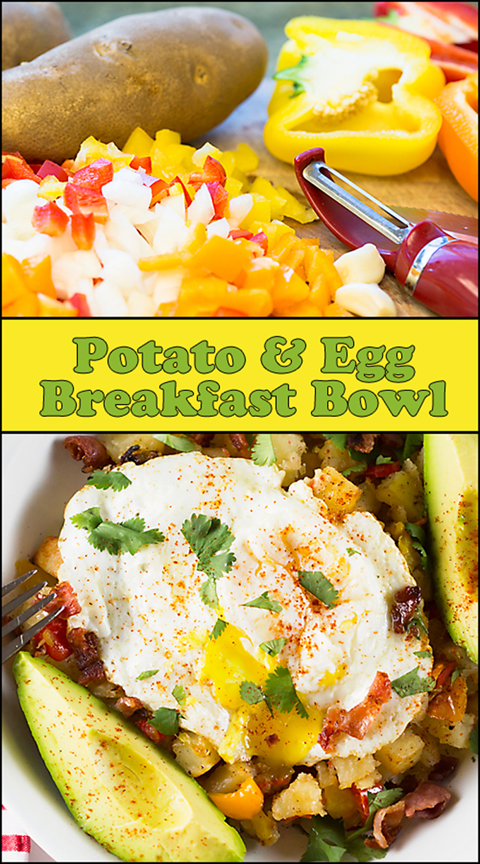 Potato & Egg Breakfast Bowl