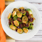 Brussel Sprouts with Bacon & Cranberry