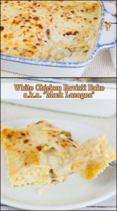 White Chicken Ravioli Bake (a.k.a. Mock Lasagna)