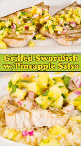 Grilled Swordfish w/Pineapple Salsa