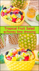 Tropical Fruit Salad with Honey Lime Dressing