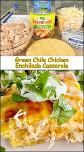 Green Chile Chicken Enchilada Casserole